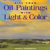 Fill Your Oil Paintings with Light and Color view 1