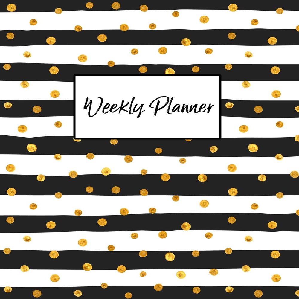 Weekly Planner: Daily, Weekly, and Monthly Planner | September 2018–August 2019