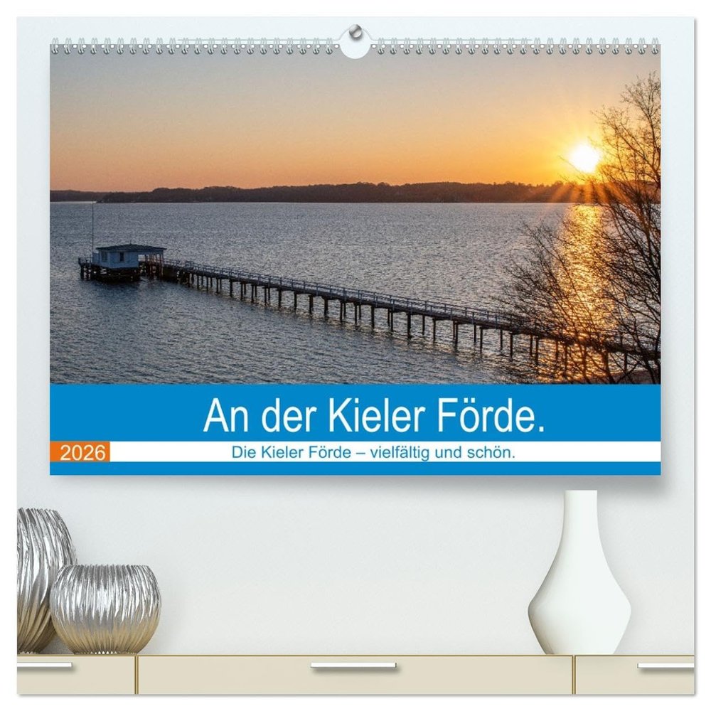 Kiel Fjord – Premium Wall Calendar 2026, DIN A2 Landscape
