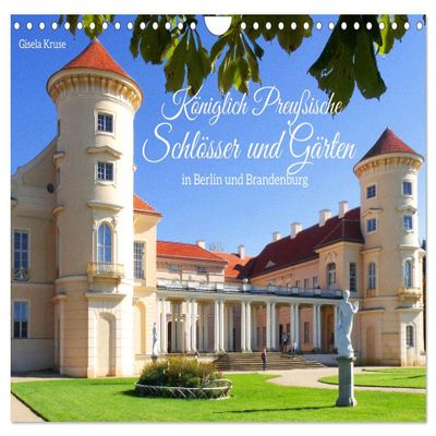 Royal Prussian Palaces and Gardens in Berlin and Brandenburg 2026 Wall Calendar