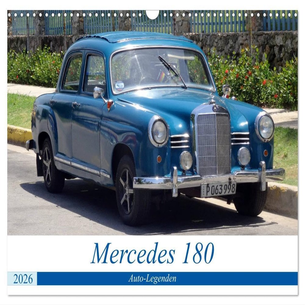 Auto Legends – Mercedes 180 | 2026 Wall Calendar, DIN A3 Landscape
