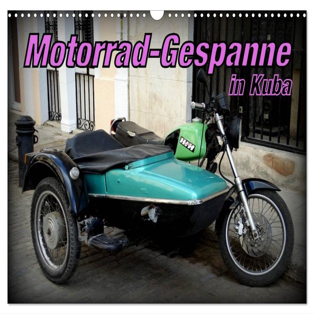 Motorcycle Sidecars in Cuba (2026 Wall Calendar, DIN A3 Landscape)