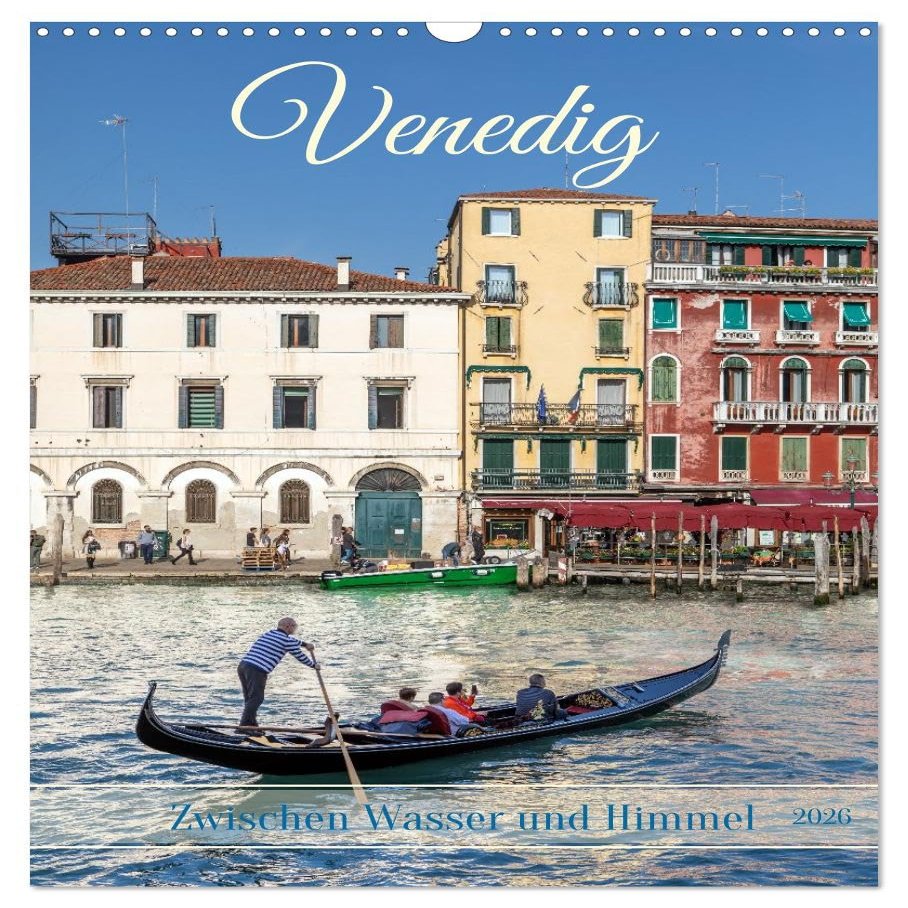 Venice – Between Water and Sky Wall Calendar 2026, DIN A3 Portrait