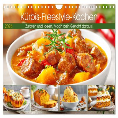 Pumpkin Freestyle Cooking: Ingredients and Ideas. Create Your Own Dish! (2026 Wall Calendar, DIN A4 Landscape)