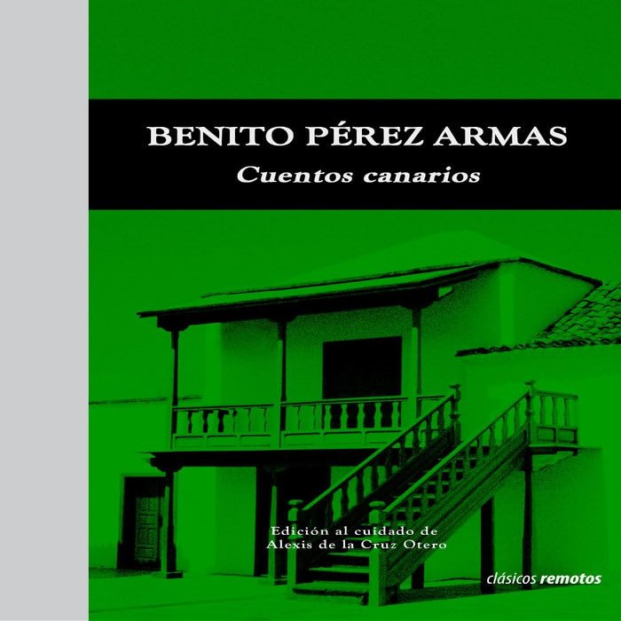 "Cuentos Canarios" (Clasicos Remotos, Volume 4)