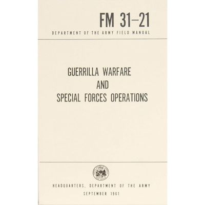 Guerilla Warfare and Special Forces Operations Manual