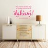 WANDKINGS Wall Decal “Oh, What Magic Lies in This Little Word: Home!” (Emmanuel Geibel), 50 x 30 cm, Pink view 2