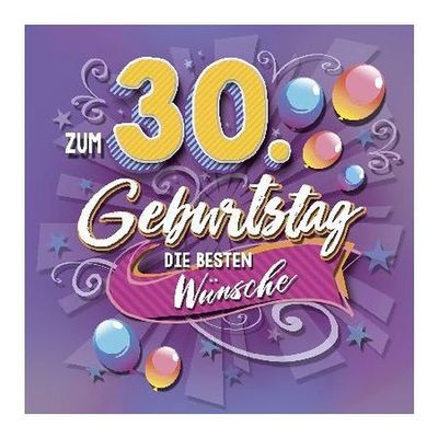 Depesche 5326.002 30th Birthday Card with 3D Design, Approx. 17 x 17 cm