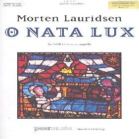 O nata lux: for mixed choir a cappella, vocal score