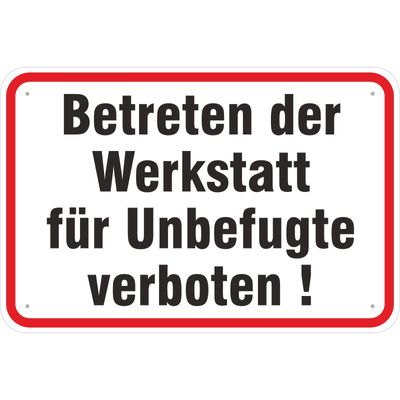 Sticker "Workshop Entry Prohibited for Unauthorized Persons" PVC Adhesive Film 20 x 30 cm