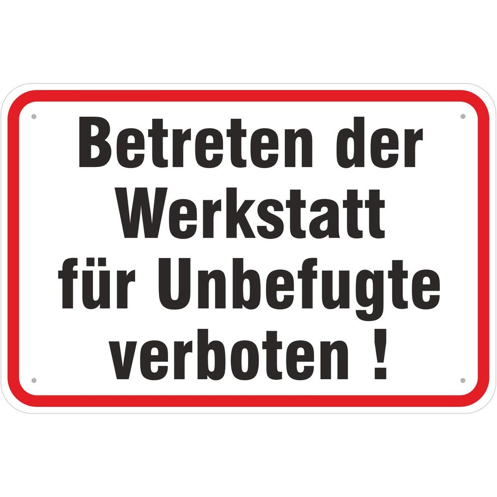 Sticker "Workshop Entry Prohibited for Unauthorized Persons" PVC Adhesive Film 20 x 30 cm