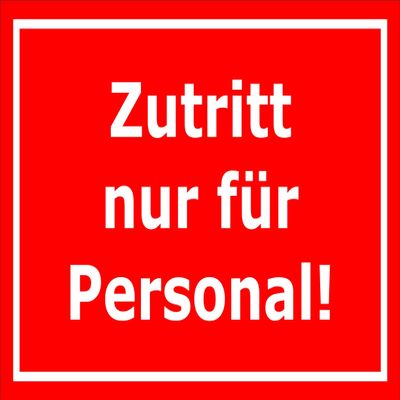 Melis-Folienwerkstatt Authorized Personnel Only Sign, 45 × 30 cm, 3 mm Foam Board, Multiple Sizes/Materials