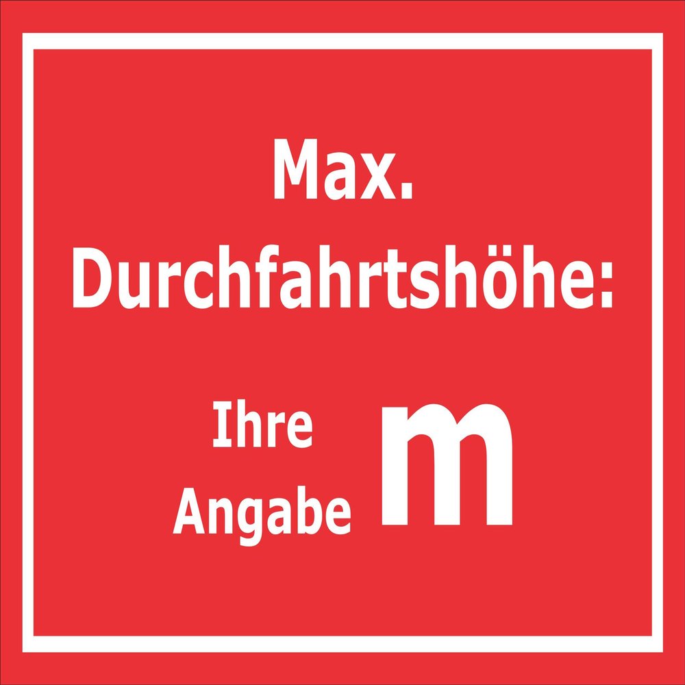 Melis-Folienwerkstatt Maximum Clearance Height Sign, 45 x 30 cm, Pre-Drilled Holes, 3 mm Rigid Foam Board, 20 VAR S00250-191-D