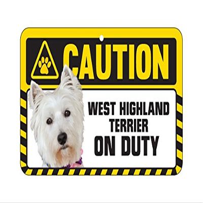 West Highland White Terrier Caution Sign