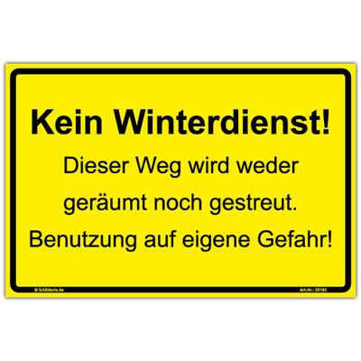 Sign "No Winter Maintenance! Path Is Neither Cleared nor Gritted" 450 x 300 mm, Yellow, Landscape