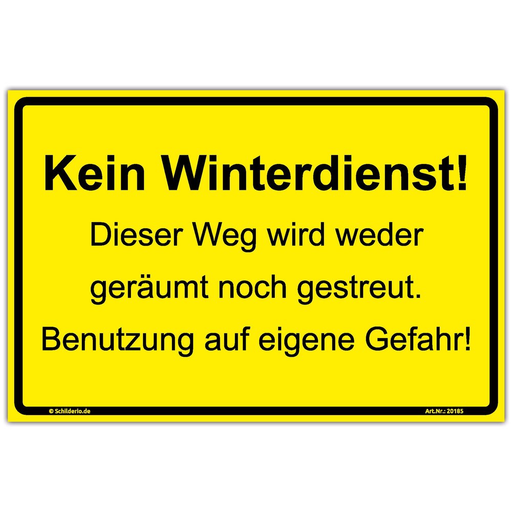 Sign "No Winter Maintenance! Path Is Neither Cleared nor Gritted" 450 x 300 mm, Yellow, Landscape