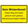 Sign "No Winter Maintenance! Path Is Neither Cleared nor Gritted" 450 x 300 mm, Yellow, Landscape view 1