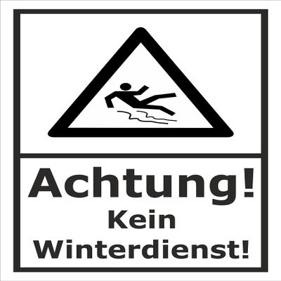 No Winter Maintenance Service Sign - 30 x 20 cm - 3 mm Rigid Foam - 20 Var - S00018-064-A