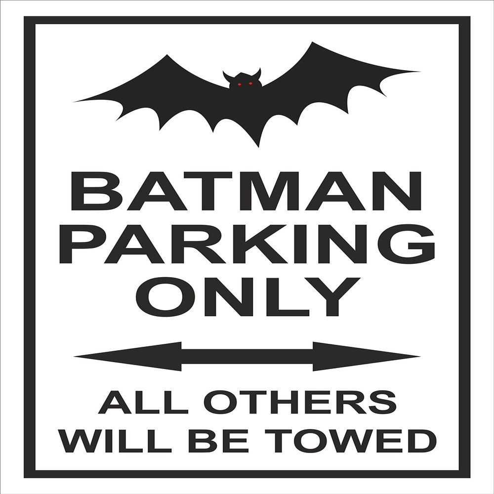 Melis-Folienwerkstatt “Batman Parking Only” Sign, 30 × 20 cm, 45 × 30 cm, 60 × 40 cm