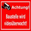 Melis-Folienwerkstatt Construction Site Under Video Surveillance Sign, 45 x 30 cm, 3 mm Rigid Foam view 1