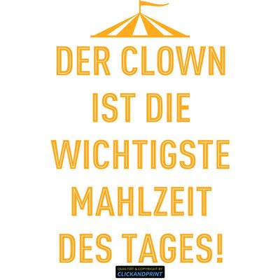 CLICKANDPRINT Wall Decal “The Clown Is the Most Important Meal of the Day!”, 70 x 44.7 cm, Golden Yellow