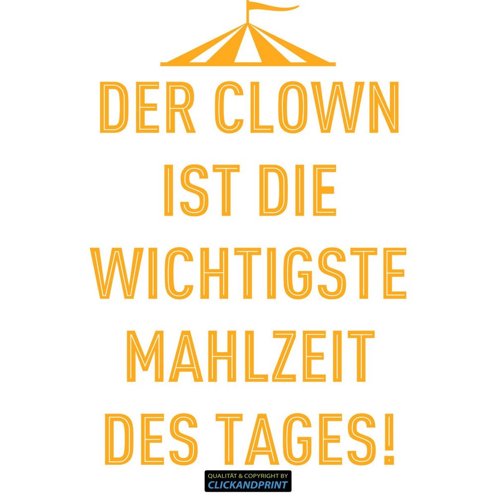 CLICKANDPRINT Wall Decal “The Clown Is the Most Important Meal of the Day!”, 70 x 44.7 cm, Golden Yellow