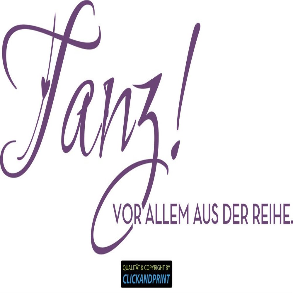 CLICKANDPRINT Wall Sticker “Dance! Above All, Stand Out” 60 x 26.2 cm, Violet
