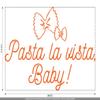CLICKANDPRINT Wall Decal “Pasta la vista, Baby!” 170 x 109.2 cm, Orange view 3