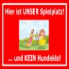 Melis-Folienwerkstatt Sign - No Dog Toilet at Playground - 15 x 10 cm - 3 mm Aluminum Composite - 20 VAR S00187-014-D view 1