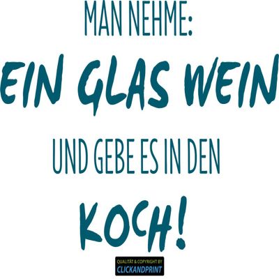 CLICKANDPRINT Decal “Take: ONE Glass of Wine,” 140 x 86.3 cm, Petrol