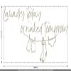 CLICKANDPRINT "Laundry Today or Naked Tomorrow" Wall Sticker, 40 x 19.3 cm, Sand Gray view 3