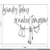 CLICKANDPRINT “Laundry Today or Naked Tomorrow” Wall Decal, 90 x 43.4 cm, Concrete Gray view 3