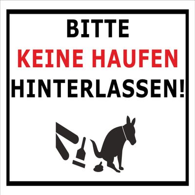 Melis-Folienwerkstatt Sign “Please Do Not Leave Piles Behind” – 45 × 30 cm, 3 mm Aluminum Composite, 20 VAR S00187-010-A