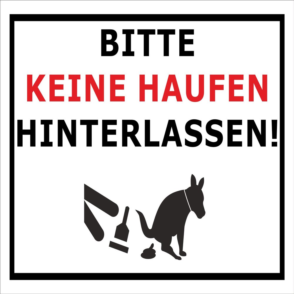 Melis-Folienwerkstatt Sign “Please Do Not Leave Piles Behind” – 45 × 30 cm, 3 mm Aluminum Composite, 20 VAR S00187-010-A