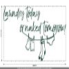 CLICKANDPRINT Laundry Today or Naked Tomorrow Wall Decal, 220 x 106 cm, Dark Green view 3