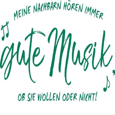 CLICKANDPRINT Wall Decal “My Neighbors Always Listen to Good Music, Whether They Want To or Not,” 110 × 53.6 cm, Green