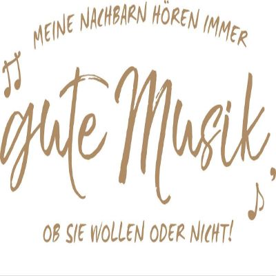 CLICKANDPRINT Wall Sticker “My Neighbors Always Hear Good Music, Whether They Want to or Not,” 130 x 63.3 cm, Light Brown