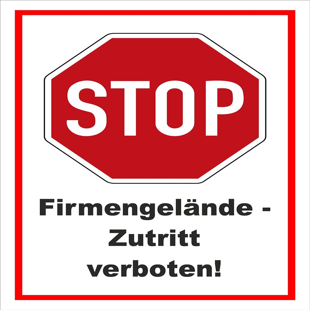 Melis-Folienwerkstatt STOP Sign – Company Premises, 60 x 40 cm, 3 mm Foam Board