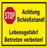 Stop Sign – Shooting Range – Danger to Life, 30 × 20 cm view 1