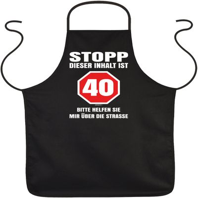 Unknown Saying Apron for 40th Birthday – Gift Idea Cooking Apron: “Stop, This Content Is 40. Please Help Me Cross the Street”