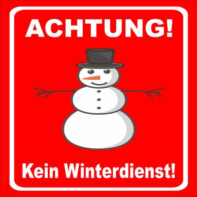 Melis-Folienwerkstatt No Winter Maintenance Sign – 60 x 40 cm, 3 mm Rigid Foam, Pre-Drilled