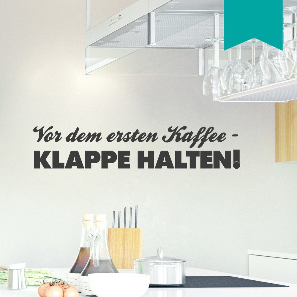 WANDKINGS Wall Decal – Before the First Coffee, Keep Quiet! – 130 x 26 cm – Turquoise