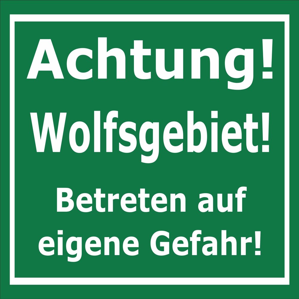 Melis-Folienwerkstatt Wolf Area Sign – Enter at Your Own Risk, 60 x 40 cm, 3 mm Rigid Foam, Multiple Sizes and Materials