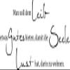 Wall Decal Quote: "One should give the body something good so that the soul feels like living in it." // Color and Size: Light Gray, 1000 x 450 mm view 2