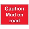 vsafety 76015br-r "Caution Mud on Road" Sign, Landscape, 600 x 450 mm (3 Pack) view 1
