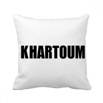 DIYthinker Khartoum Sultan City Name Place Decorative Pillow Insert and Cover, 40 x 40 cm, Multicolor