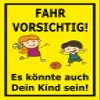 Melis-Folienwerkstatt Drive Carefully Sign – It Could Be Your Child, 15 × 10 cm, 3 mm Rigid Foam view 1