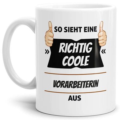 “That’s What a Really Cool Female Foreperson Looks Like” Mug
