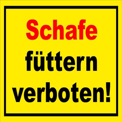 Melis-Folienwerkstatt No Feeding Sheep Sign, 15 x 10 cm, 3 mm Rigid Foam, Pre-Drilled Holes