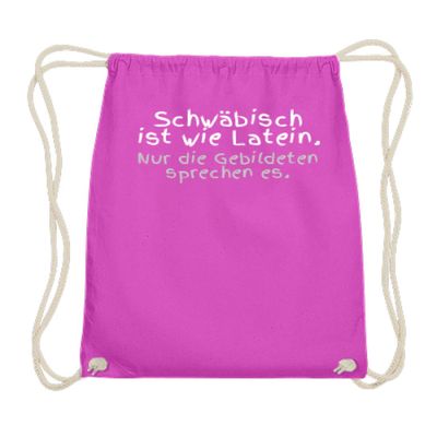 Swabian Is Like Latin. Only the Educated Speak It. - Cotton Drawstring Gym Bag